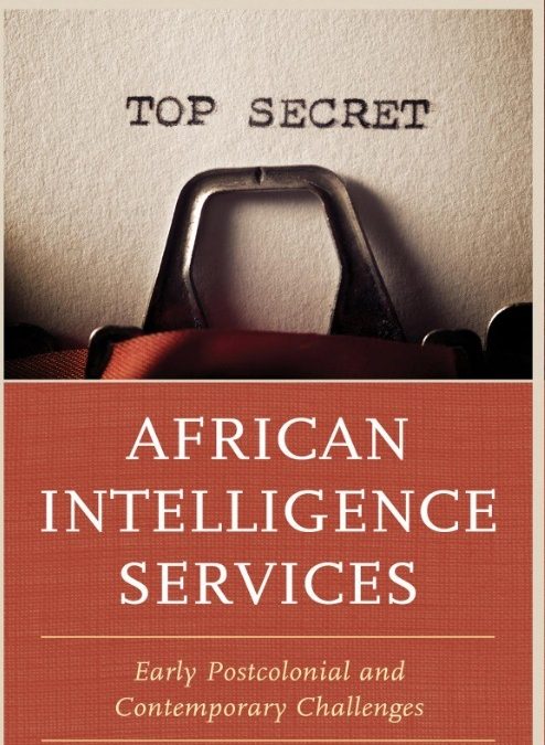 عرض كتاب «أجهزة الاستخبارات الأفريقية: التحديات المبكرة» للمؤلف ريان شافير